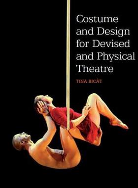 【预售】Costume and Design for Devised and Physical Theatre