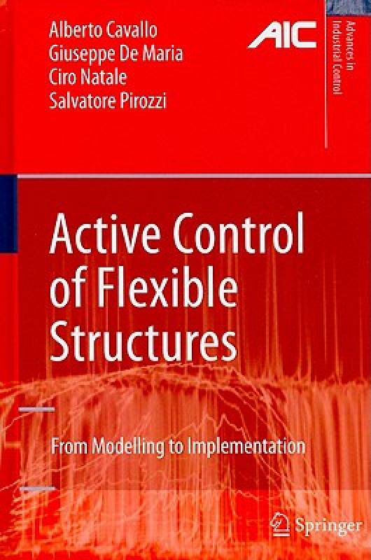 【预售】Active Control of Flexible Structures: From Modeling