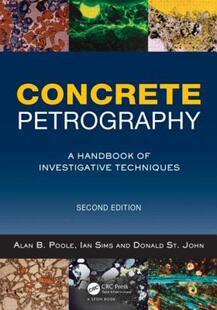 【预售】Concrete Petrography, Second Edition