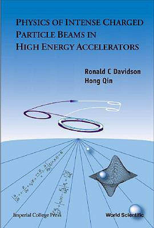 【预售】Physics of Intense Charged Particle Beam