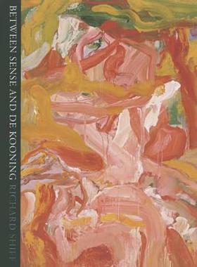 【预售】Between Sense and De Kooning