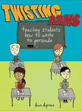 【预售】Twisting Arms: Teaching Students How to Write to