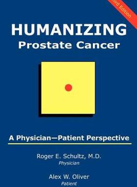 【预售】Humanizing Prostate Cancer: A Physician-Patient