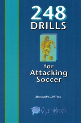 【微瑕清仓】248 Drills for Attacking Soccer