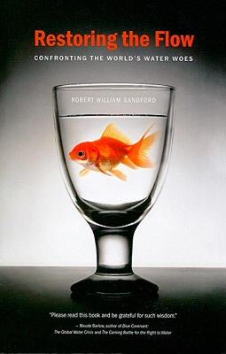 【预售】Restoring the Flow: Confronting the World's Water