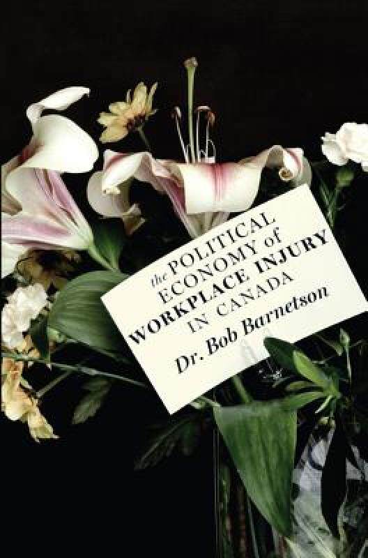 【预售】The Political Economy of Workplace Injury in Canada