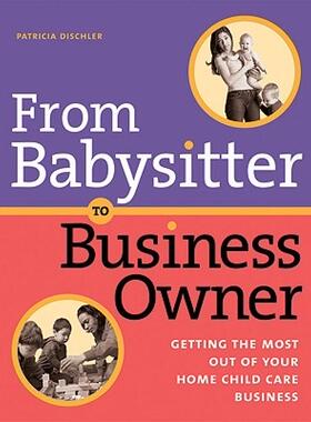 【预售】From Babysitter to Business Owner: Getting the Most