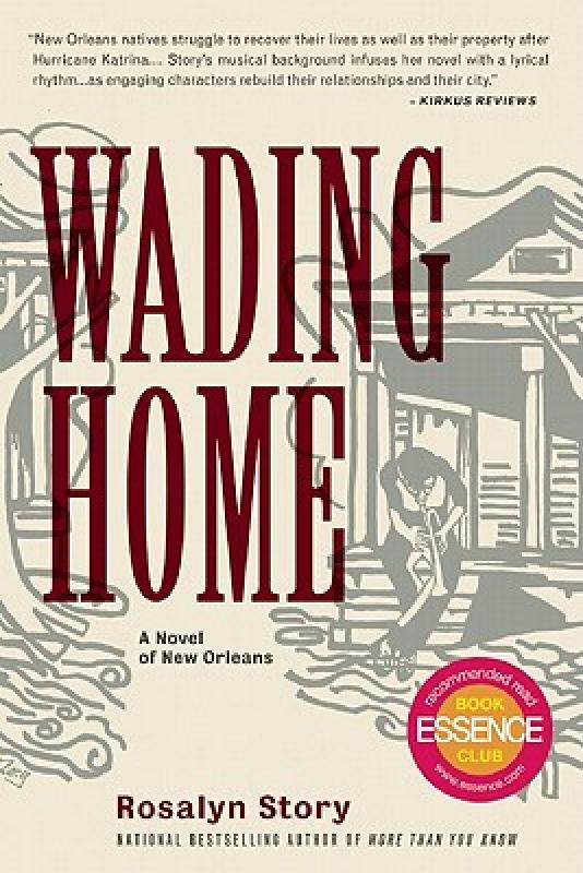 【预售】Wading Home: A Novel of New Orleans