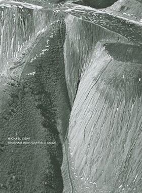 【预售】Michael Light: Bingham Mine/Garfield Stack