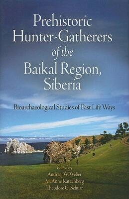 【预售】Prehistoric Hunter-Gatherers of the Baikal Region
