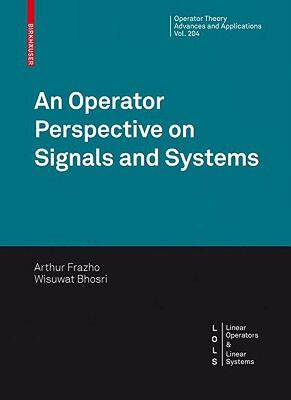 【预售】An Operator Perspective on Signals and Systems