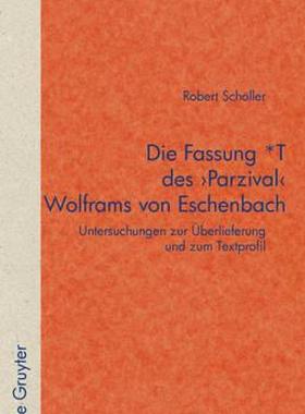 【预售】Die Fassung *T Des 'Parzival' Wolframs Von