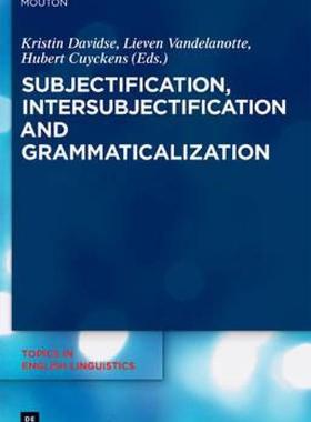 【预售】Subjectification, Intersubjectification and