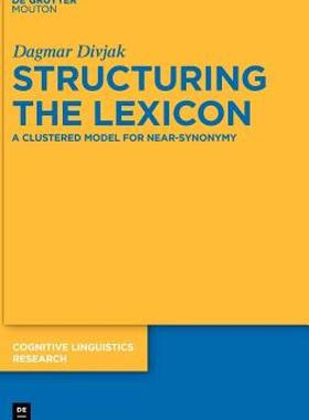 【预售】Structuring the Lexicon: A Clustered Model for
