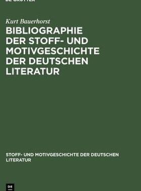 【预售】Bibliographie Der Stoff- Und Motivgeschichte Der
