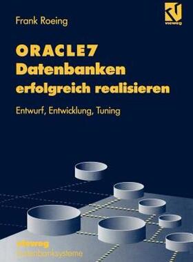 【预售】Oracle7 Datenbanken Erfolgreich Realisieren: