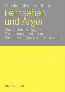 【预售】Fernsehen Und Arger: Eine Studie Zu Arger Uber