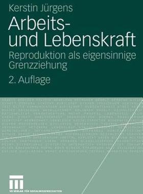 【预售】Arbeits- Und Lebenskraft: Reproduktion ALS