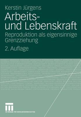 【预售】Arbeits- Und Lebenskraft: Reproduktion ALS