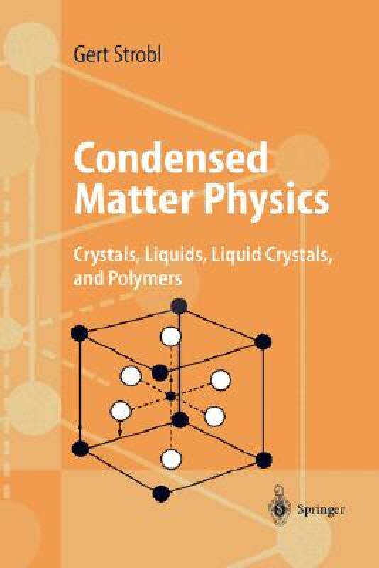 【预售】Condensed Matter Physics: Crystals, Liquids, Liquid