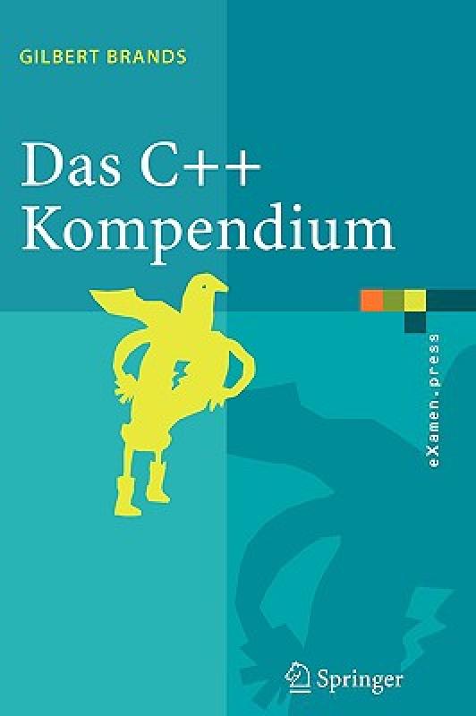 【预售】Das C++ Kompendium: STL, Objektfabriken, Exceptions