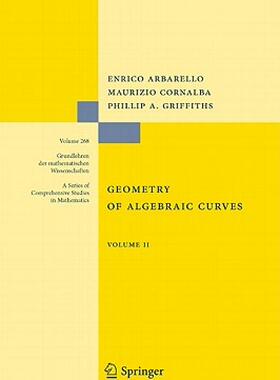 现货 Geometry of Algebraic Curves: Volume II with a