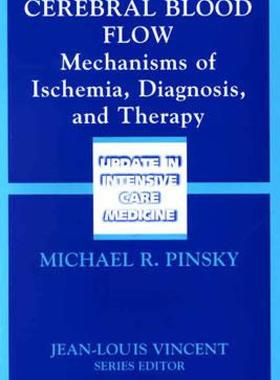 【预售】Cerebral Blood Flow: Mechanisms of Ischemia