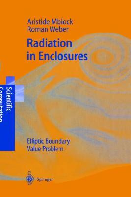 【预售】Radiation in Enclosures: Elliptic Boundary Value