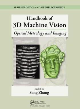 【预售】Handbook of 3D Machine Vision: Optical Metrology and