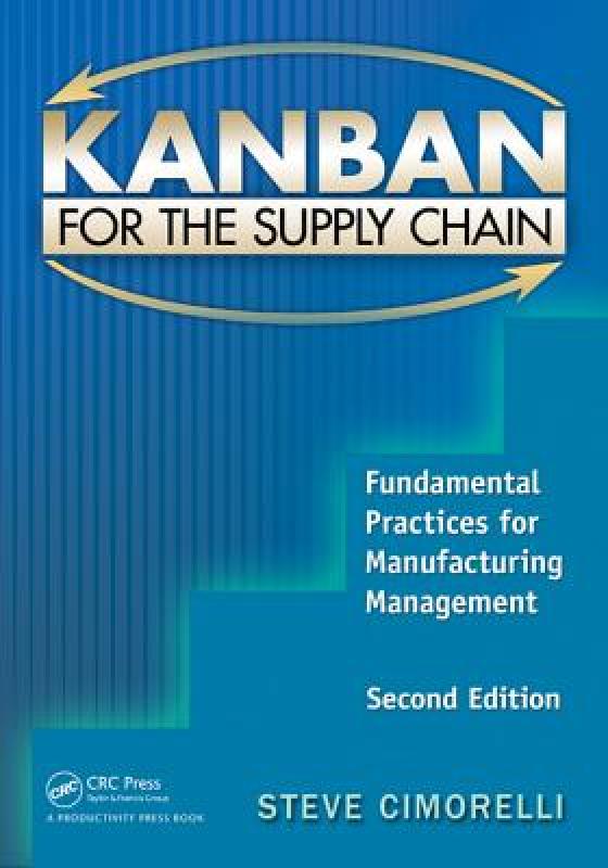 【预售】Kanban for the Supply Chain: Fundamental Practices