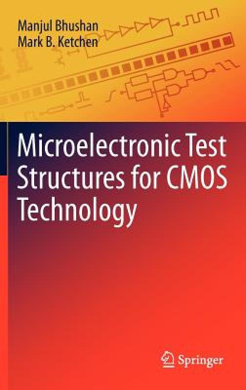 【预售】Microelectronic Test Structures for CMOS Technology