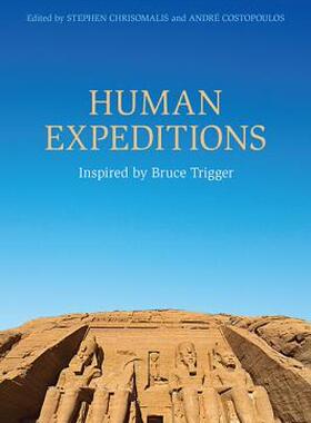 【预售】Human Expeditions: Inspired by Bruce Trigger
