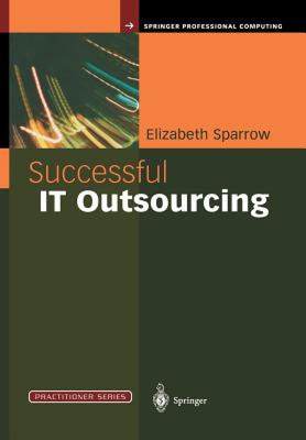 【预售】Successful It Outsourcing: From Choosing a Provider