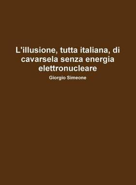【预售】L'Illusione, Tutta Italiana, Di Cavarsela Senza La