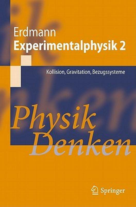 【预售】experimentalphysik 2: kollision, gravitation