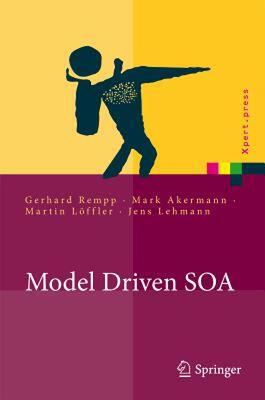 【预售】Model Driven SOA: Anwendungsorientierte Methodik und