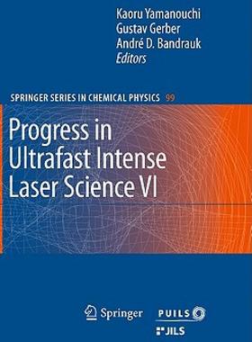 【预售】Progress in Ultrafast Intense Laser Science VI