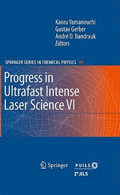 【预售】Progress in Ultrafast Intense Laser Science VI