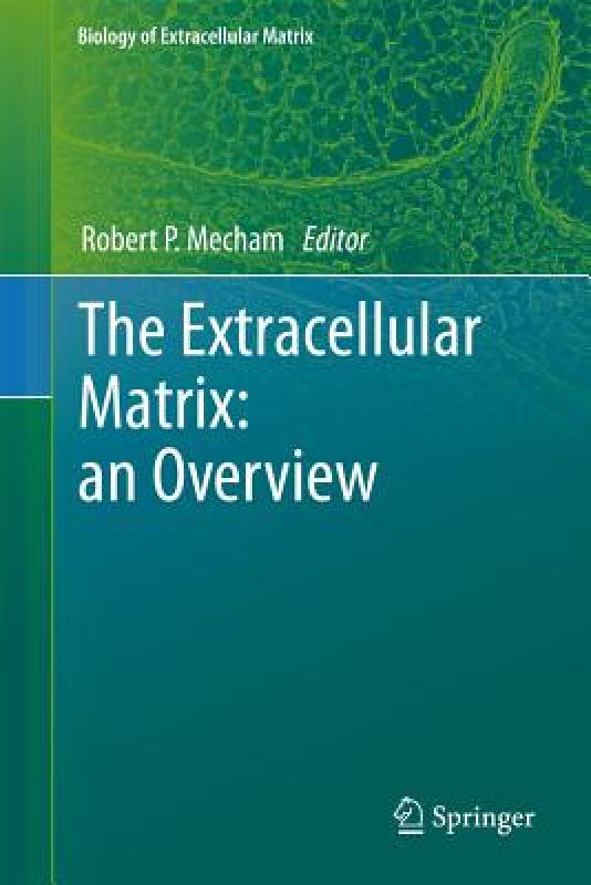 【预售】The Extracellular Matrix: An Overview