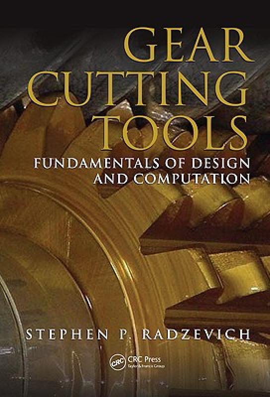 【预售】Gear Cutting Tools: Fundamentals of Design and