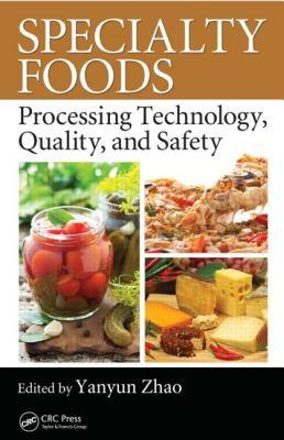 【预售】Specialty Foods: Processing Technology, Quality, and