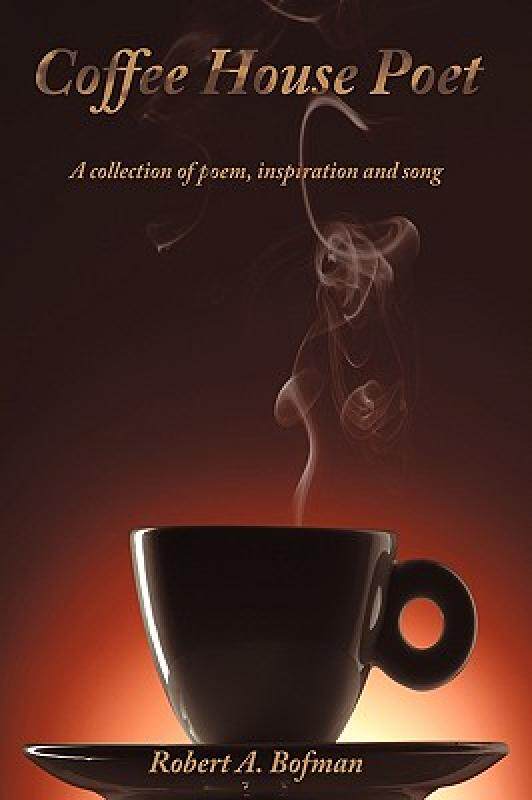 【预售】Coffee House Poet: A Collection of Poem, Inspiration