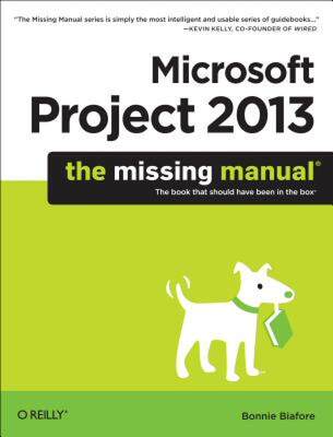 【预售】Microsoft Project 2013: The Missing Manual