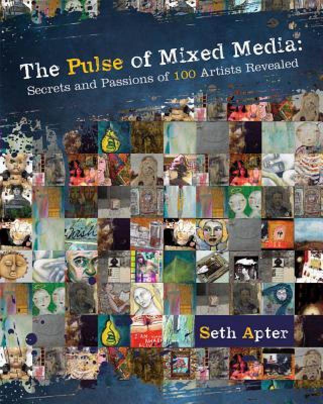 【预售】the pulse of mixed media: secrets and passions of