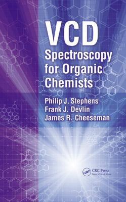 【预售】VCD Spectroscopy for Organic Chemists