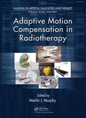 【预售】Adaptive Motion Compensation in Radiotherapy