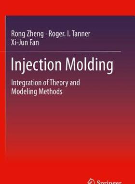 【预售】Injection Molding: Integration of Theory and
