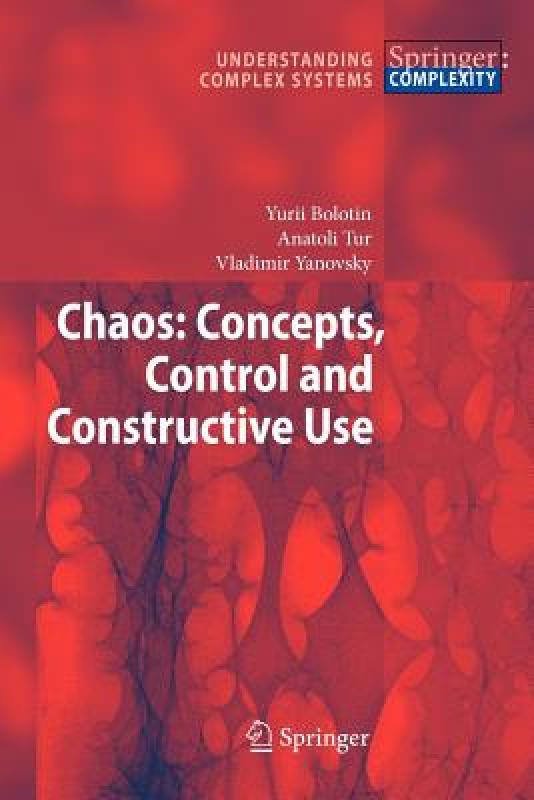 【预售】Chaos: Concepts, Control and Constructive Use