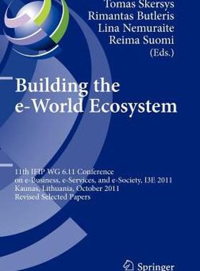 【预售】Building the E-World Ecosystem: 11th Ifip Wg 6.11