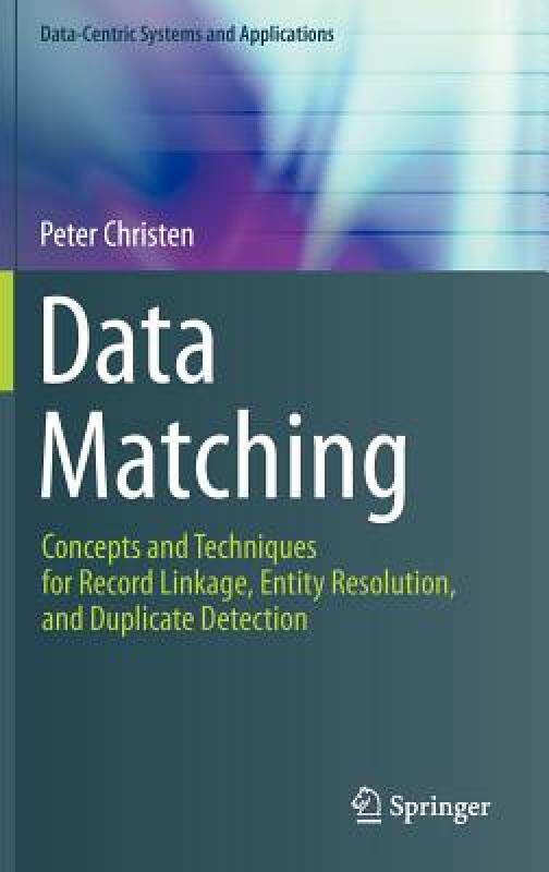 【预售】data matching: concepts and techniques for record